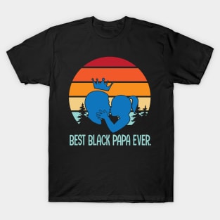 Best Black Papa Ever Happy Father Mother Parent Family Day Vintage Retro T-Shirt